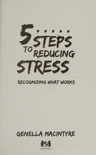5 Steps to Reducing Stress