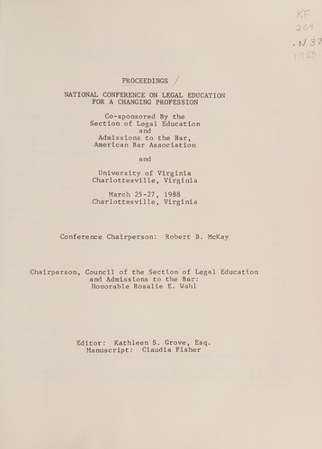 Proceedings, National Conference on Legal Education for a Changing Profession