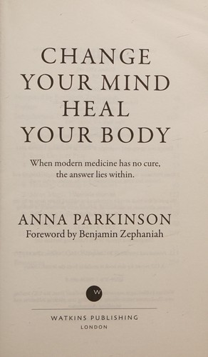 Change Your Mind, Heal Your Body