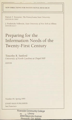 Preparing for the information needs of the twenty-first century