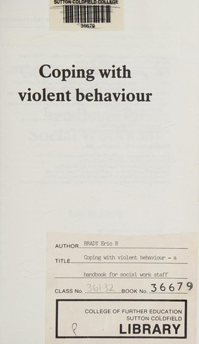 Coping with Violent Behaviour