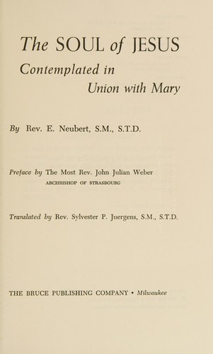 The soul of Jesus contemplated in union with Mary