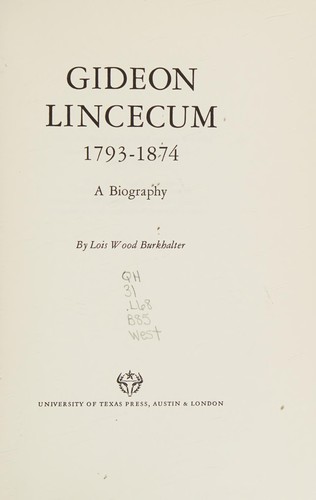 Gideon Lincecum, 1793-1874