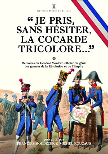 « Je pris, sans hésiter, la cocarde tricolore »