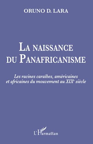 La naissance du Panafricanisme