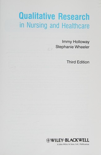 Qualitative research in nursing and healthcare