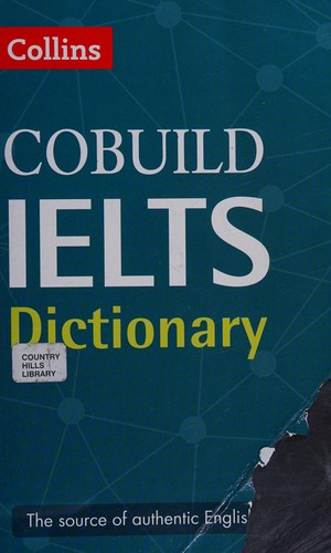 Collins Cobuild IELTS Dictionary (Collins English for IELTS)