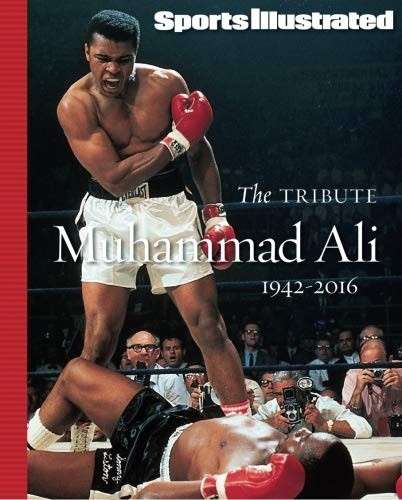 SPORTS ILLUSTRATED Muhammad Ali 1942-2016