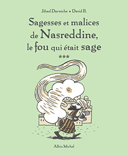 Sagesses Et Malices de Nasreddine T03