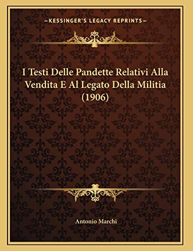 I Testi Delle Pandette Relativi Alla Vendita E Al Legato Della Militia