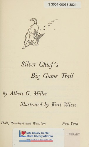 Silver Chief's big game trail
