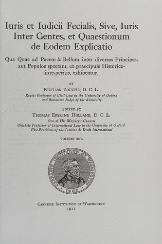 Juris et judicii fecialis, sive, juris, inter gentes, et quaestionum de eodem explicatio