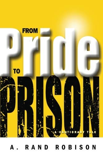 From Pride to Prison