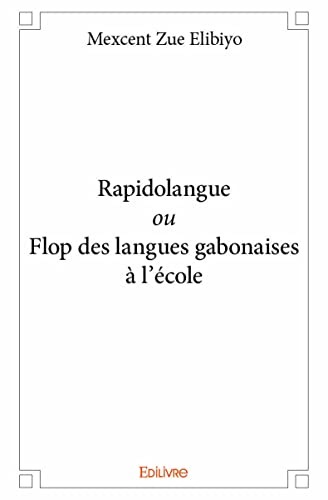 Rapidolangue ou Flop des langues gabonaises à l'école