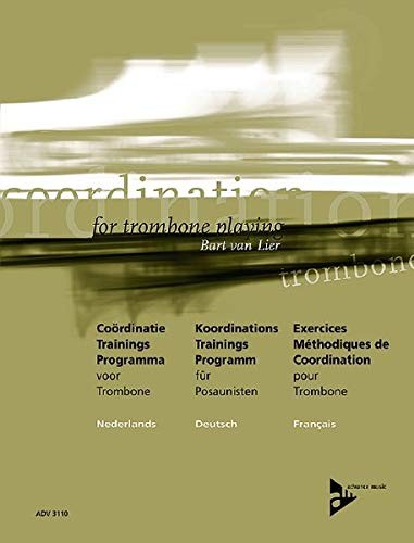 COORDINATIE TRAININGS PROGRAMMA VOOR TROMBONE TROMBONE