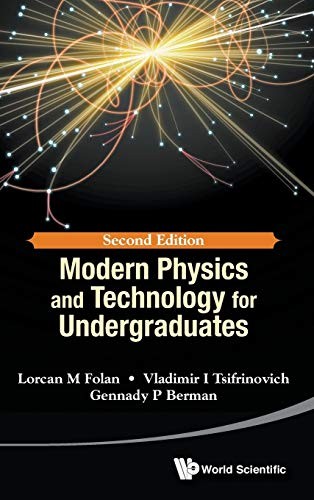 Modern Physics and Technology for Undergraduates