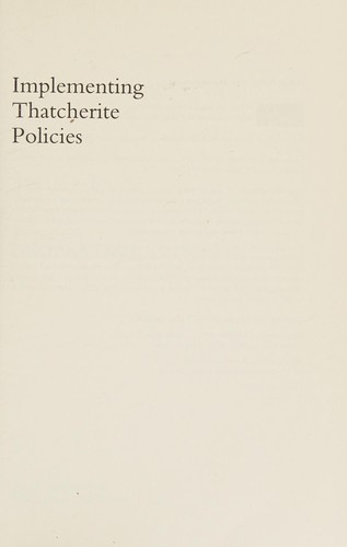 Implementing Thatcherite policies