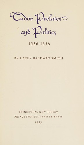 Tudor prelates and politics, 1536-1558