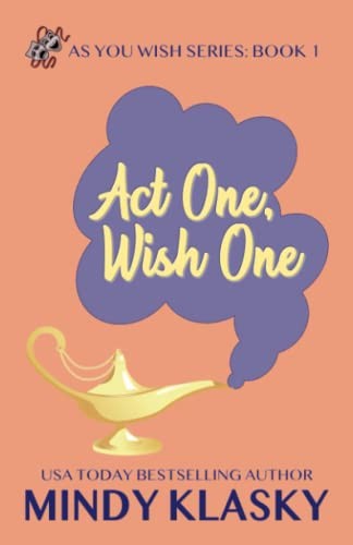 Act One, Wish One