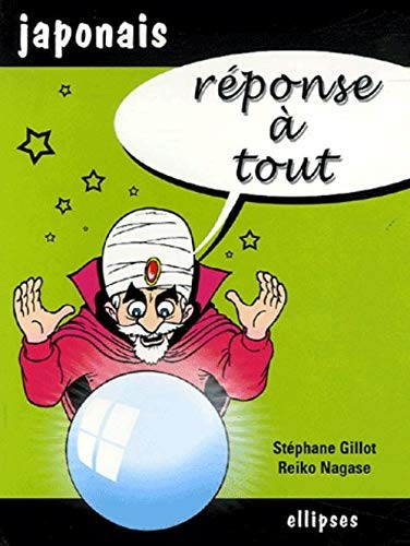Réponse à tout - Japonais