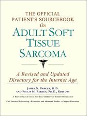 The Official Patient's Sourcebook on Adult Soft Tissue Sarcoma