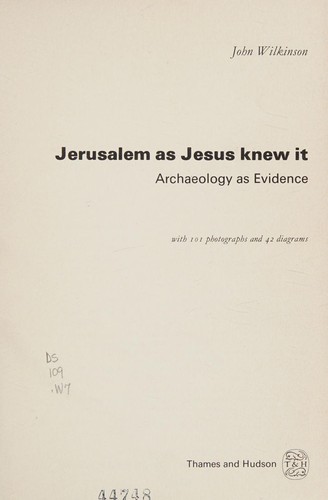 Jerusalem as Jesus knew it