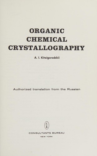 Organic chemical crystallography