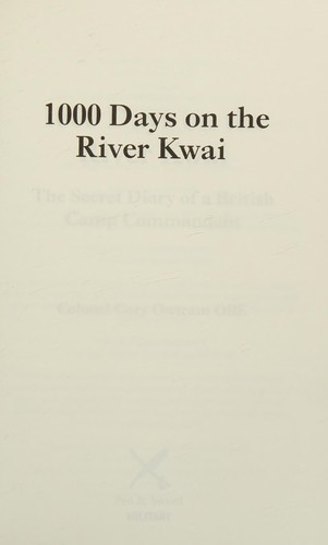 1,000 Days on the River Kwai