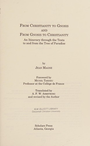 From Christianity to gnosis and from gnosis to Christianity