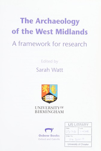 The archaeology of the West Midlands