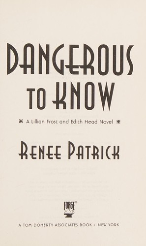 Dangerous to know