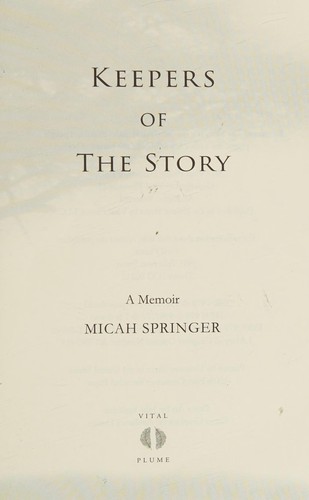 Keepers of the story