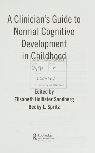 A clinician's guide to normal cognitive development in childhood