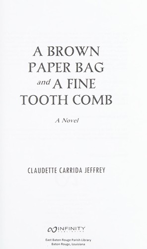 Brown Paper Bag and a Fine Tooth Comb