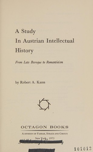 A study in Austrian intellectual history, from late baroque to romanticism