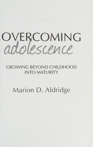 Overcoming adolescence