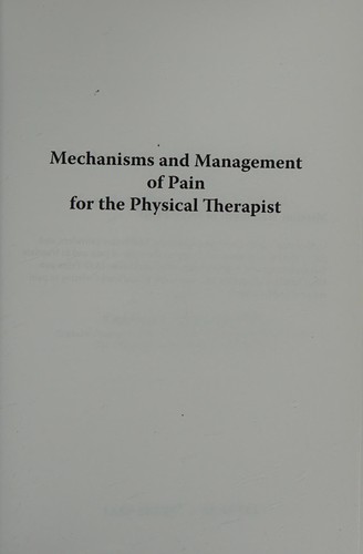 Mechanisms and management of pain for the physical therapist