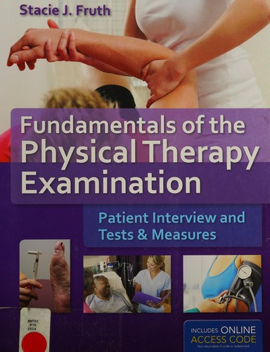 Fundamentals of the Physical Therapy Examination