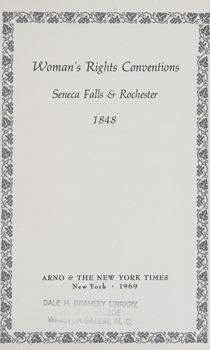 Woman's Rights Conventions, Seneca Falls & Rochester, 1848