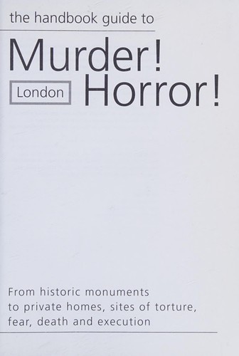 Murder! Horror! London