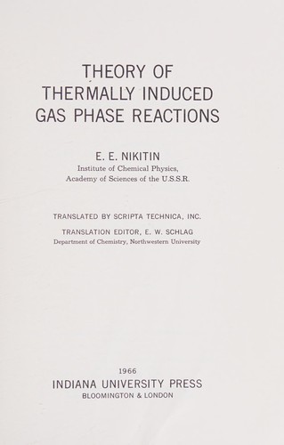 Theory of thermally induced gas phase reactions