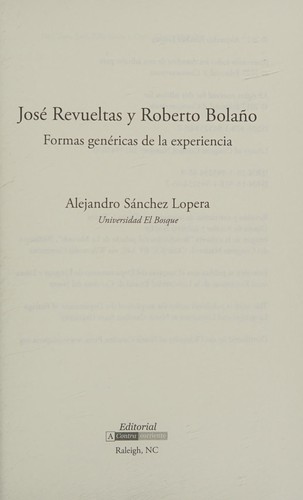 José Revueltas y Roberto Bolaño