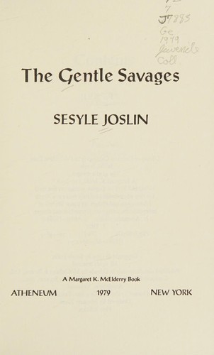 The gentle savages