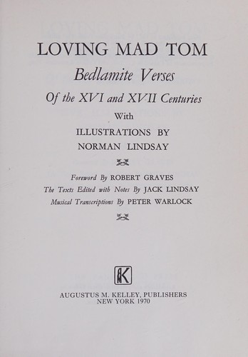 Loving Mad Tom, bedlamite verses of the XVI and XVII centuries