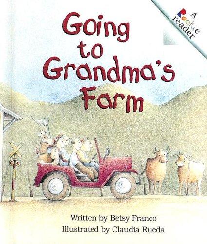 Going to Grandma's Farm