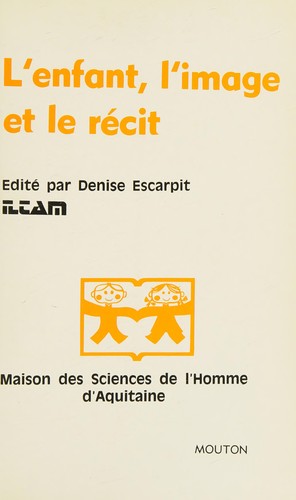 L'Enfant, l'image et le récit