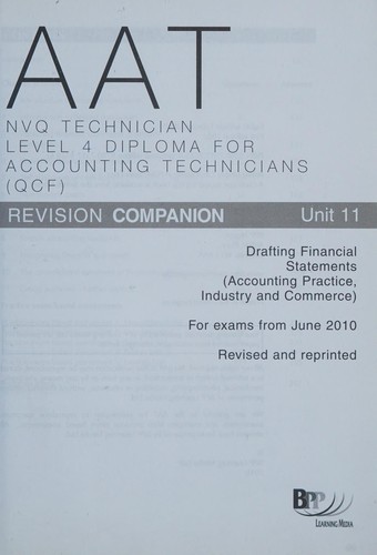 AAT - Unit 11 Drafting Financial Statements : Unit 11