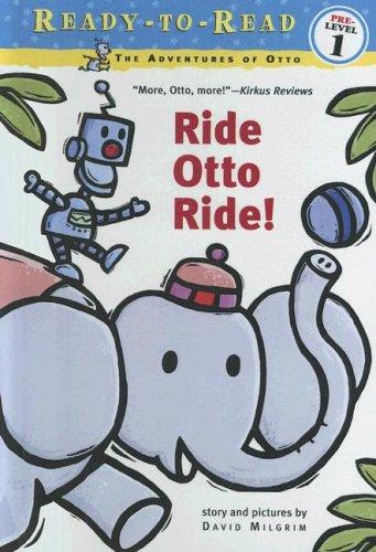 Ride Otto Ride! (Adventures of Otto)