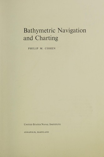 Bathymetric navigation and charting