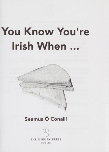 You Know You're Irish When...